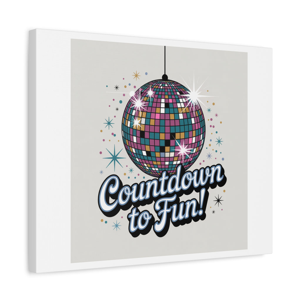 Countdown to Fun! Disco Ball Matte Canvas Wall Art