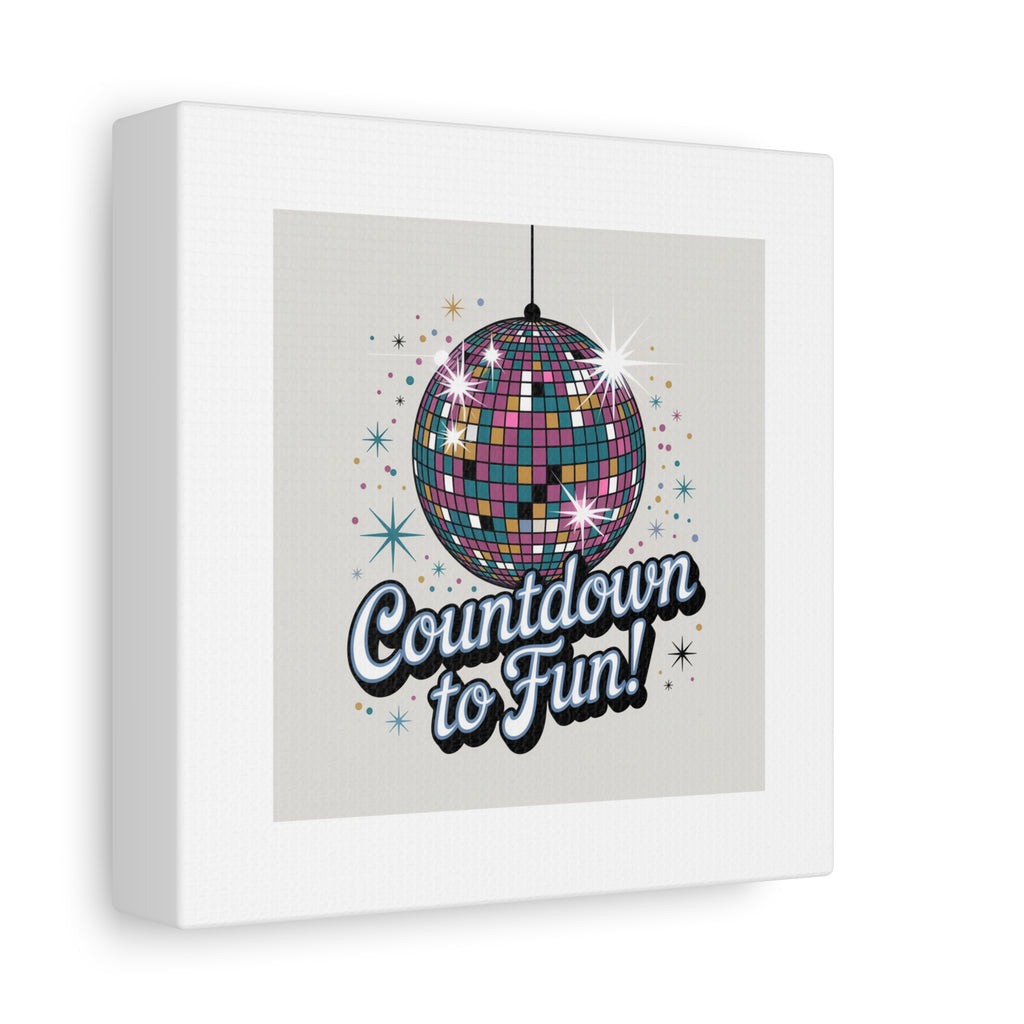 Countdown to Fun! Disco Ball Matte Canvas Wall Art