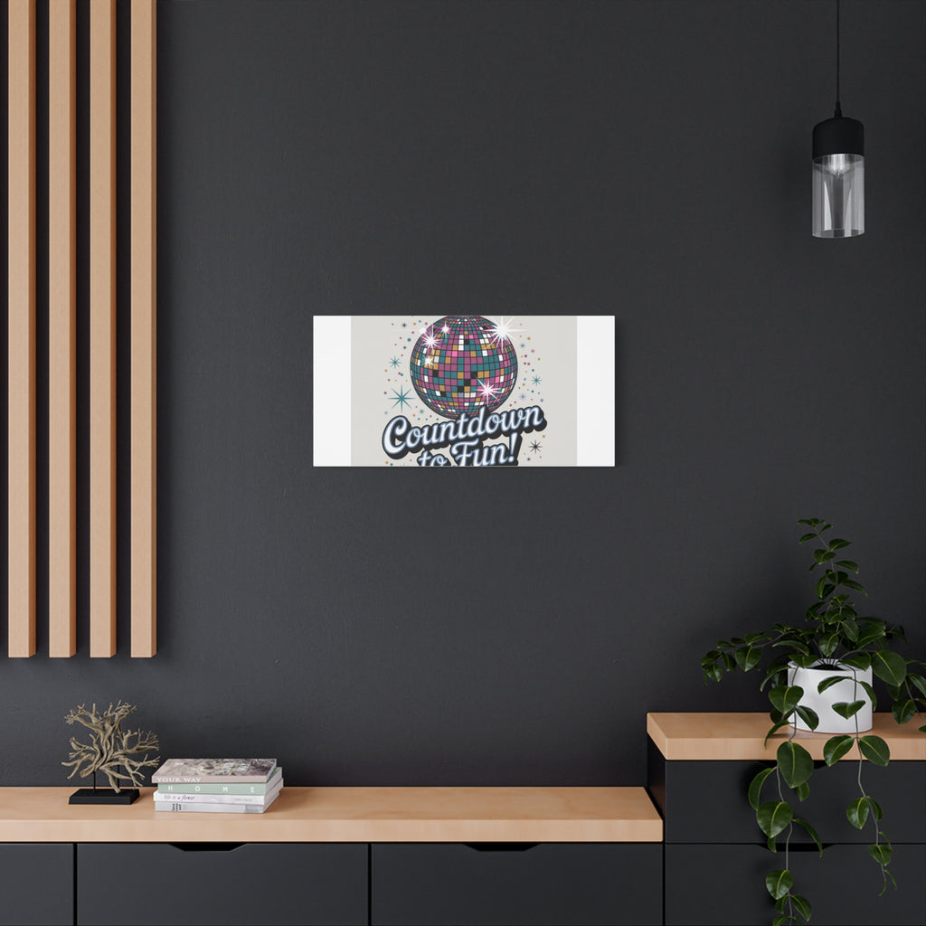 Countdown to Fun! Disco Ball Matte Canvas Wall Art