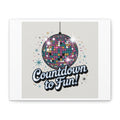 Countdown to Fun! Disco Ball Matte Canvas Wall Art